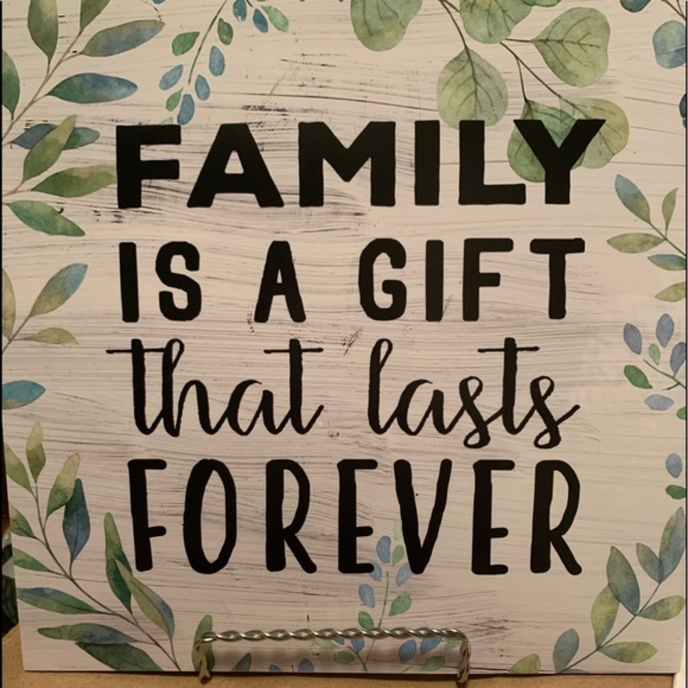 “Family is a gift that lasts forever” print